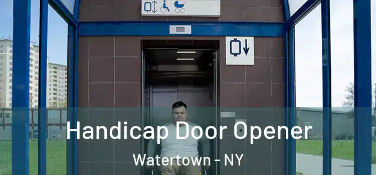 Handicap Door Opener Watertown - NY